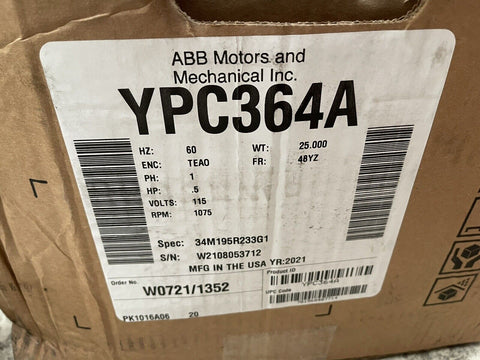 NEW OEM YPC364A ABB BALDOR .5HP, 1075RPM, 1PH, 60HZ, 48YZ, 3420C, TEAO, F1