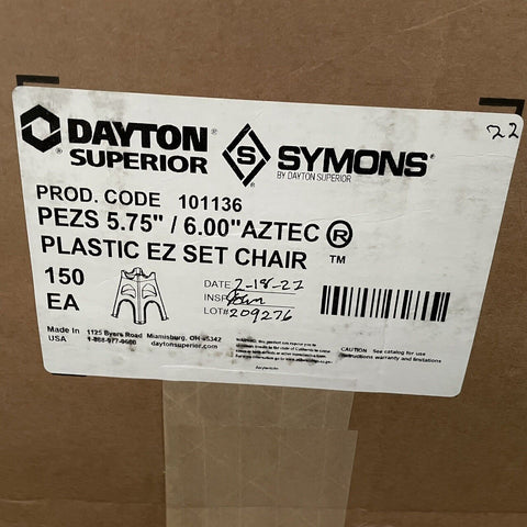 NEW DAYTON SUPERIOR 5-3/4" - 6" PLASTIC EASY SET CHAIRS SOLD IN 150 PER CASE