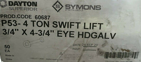 Dayton Superior P53- 4 TON SWIFT LIFT 3/4" X 4-3/4" EYE HDGAL V 50/CASE-Mega Mart Warehouse