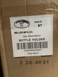 NEW Little Giant, Miller MFG. Co Bottle Holder 97 (6 PC BOX)