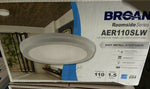 Broan-NuTone AER110SLW Roomside Humidity Sensing Exhaust Round Flat Panel LED-Mega Mart Warehouse-Ultimate Unclaimed Freight Buyer and Seller Specialists