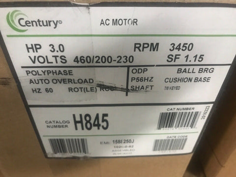 New Century H845 Motor, 3 HP, 200-230/460 VAC, P56HZ, Drip Proof, NEW!