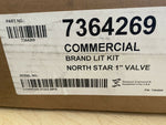BRAND NEW North Star Commercial Brand Lit Kit 1" Valve 7364269    7364502