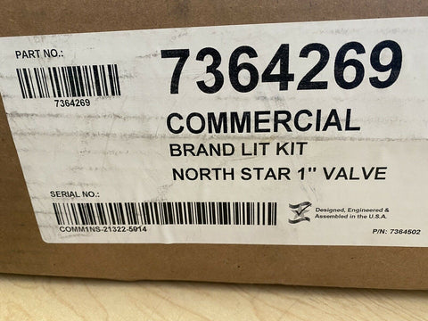 BRAND NEW North Star Commercial Brand Lit Kit 1" Valve 7364269    7364502