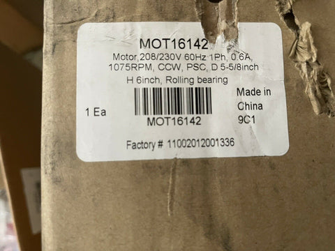 NEW TRANE MOT16142 MOTOR, 280/230V 60Hz, 1PH, 0.6A, 1075RPM, CCW, PSC, D 5-5/8"