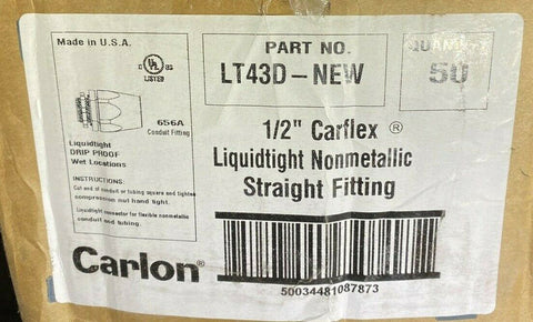 NEW Carlon LT43D Carflex  X-Flex Liquidtight Straight Connector 1/2" 50 PER LOT
