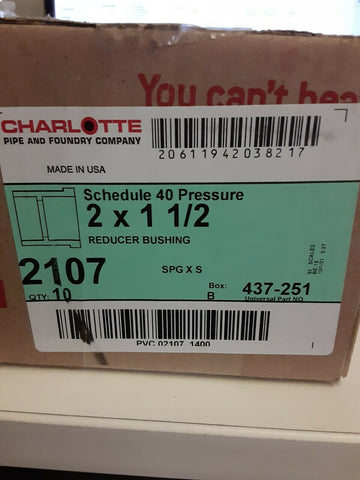 BRAND NEW charlotte (2x1 1/2) 2107, 437-251 reducer bushing  (2 BOX 10 PER CASE)