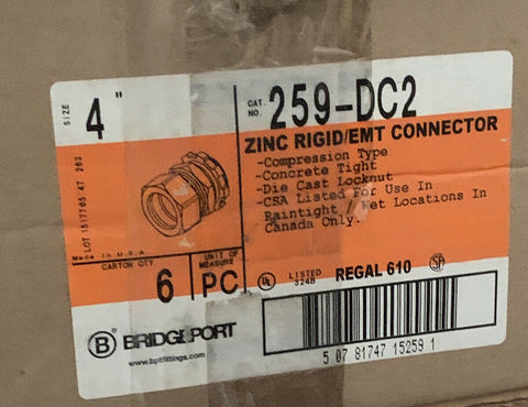 4" Bridgeport 259-DC2 Conduit EMT Connectors. 6 Pack