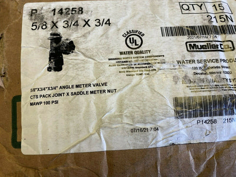 215N  MULLER ANGLE METER VALVE  P14258  5/8 X3/4 X 3/4 ( QTY 15  )